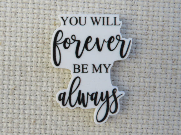 First view of You Will Forever By My Always Needle Minder.