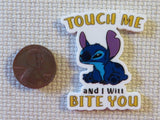 Second view of Stitch says "Touch me and I will Bite you." minder.