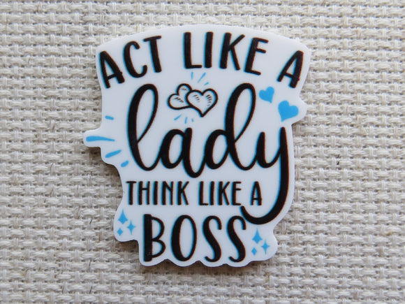 First view of Act Like A Lady, Think Like A Boss Needle Minder.