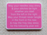 First view of May your needles stay shiny &amp; your stitches be tight whether you start from the left or the right. May your thread never tangle in the front or the rear, &amp; may the frog stay away for the following year. xox minder.