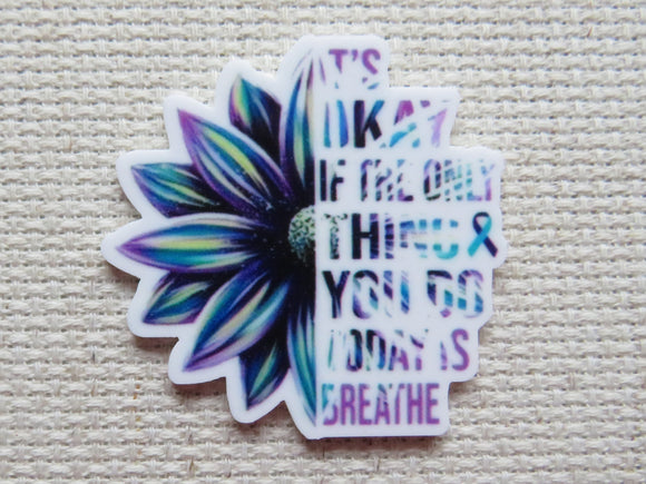 First view of It's Okay if the Only Thing You Do Today is Breathe Needle Minder