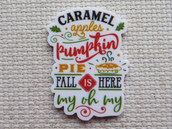 First view of Carmel Apples, Pumpkin Pie, Fall is Here, My oh My Needle Minder.