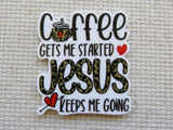 Minder with text 'Coffee gets me started, Jesus keeps me going' on a textured background