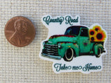 Second view of Country Roads Take Me Home Truck Needle Minder.