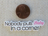 Second view of Nobody Puts Baby in a Corner Needle Minder.