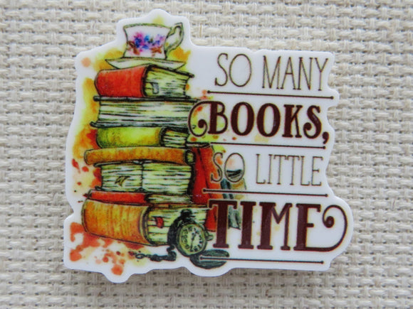 First view of So Many Books, So Little Time Needle Minder.
