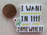 Second view of I Want Adventure in the Great Wide Somewhere Needle Minder.