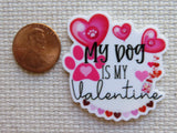 Second view of My Dog Is My Valentine Needle Minder.