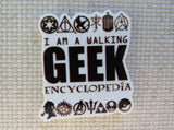 Second view of I am A Walking Geek Encyclopedia Needle Minder.