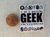 Third view of I am A Walking Geek Encyclopedia Needle Minder.