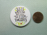 Second view of the Still Waiting for my Hogwarts Letter Needle Minder