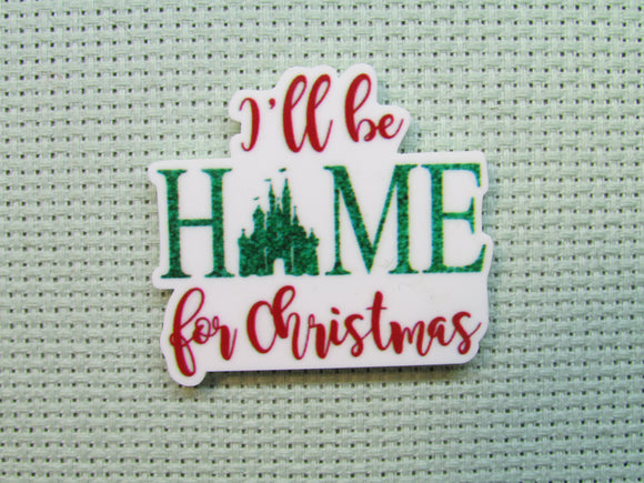 First view of the I'll Be Home for Christmas Needle Minder