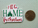 Second view of the I'll Be Home for Christmas Needle Minder