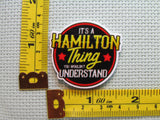 Third view of the It's A Hamilton Thing Needle Minder