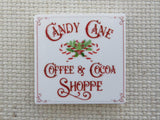 First view of Candy Cane Coffee & Cocoa Shoppe Needle Minder.