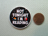 Second view of the Not Tonight I'm Reading Needle Minder