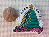 Second view of Dear Santa, Books Only Needle Minder.