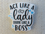 First view of Act Like A Lady. Think Like A Boss Needle Minder.