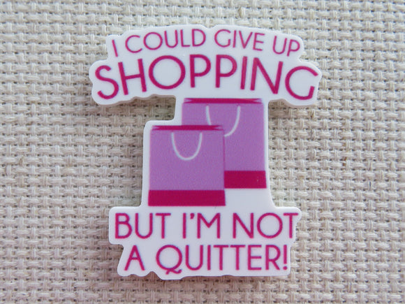 First view of I Could Give Up Shopping But I Am Not A Quitter! Needle Minder.