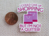 Second view of I Could Give Up Shopping But I Am Not A Quitter! Needle Minder.