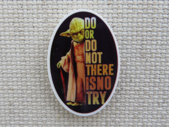 First view of Do or Do Not There Is No Try Needle Minder.