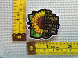 Third view of the I Became A Nurse Because Your Life Is Worth My Time Sunflower Needle Minder