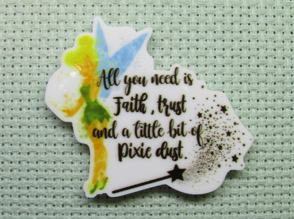 First view of the All you need is Faith, Trust and a little bit of Pixie dust Tinkerbell Needle Minder