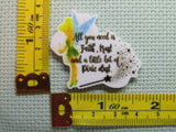 Third view of the All you need is Faith, Trust and a little bit of Pixie dust Tinkerbell Needle Minder
