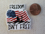 Second view of Freedom Isn't Free Needle Minder.