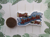 Second view of the Have A Zip-A-Dee-Doo-Dah Day! Needle Minder