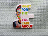 First view of the Fight for the Things You Care About RBG Needle Minder