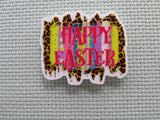 First view of the Happy Easter Needle Minder