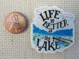 Second view of Life is Better at the Lake Needle Minder.