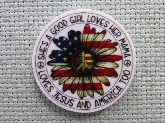 First view of the She's a Good Girl, Loves Her Mama Loves Jesus and America Too Needle Minder