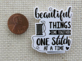 Second view of Beautiful Things Come Together One Stitch at a Time Needle Minder.