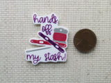Second view of the Hands Off My Stash Cross Stitch Needle Minder