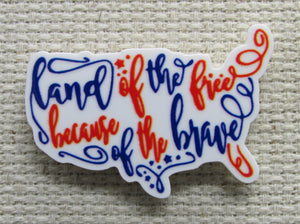 First view of the Land of the Free Because of the Brave Needle Minder