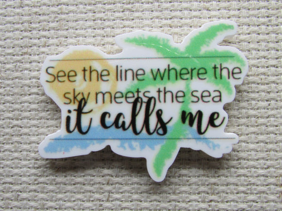 First view of the See the line where the sky meets the sea, it calls me Needle Minder
