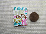 Second view of the Nothing S'More cuter than ME Needle Minder