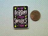 Second view of the Be The Reason Someone Smiles Today Needle Minder